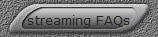 streaming FAQs